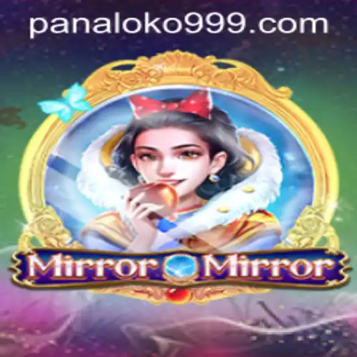 Discovering the Magical World of MirrorMirror and the Enigma of Panaloko